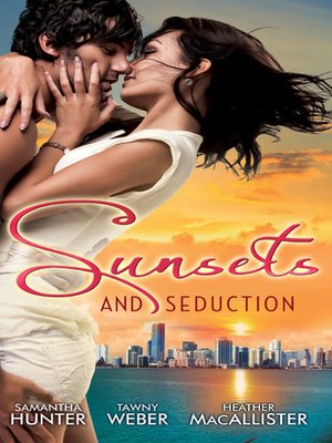 cover image of Sunsets & Seduction